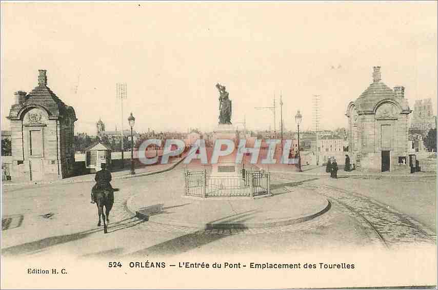 CPA Orleans L'Entree du Pont Emplacement des Tourerlles 