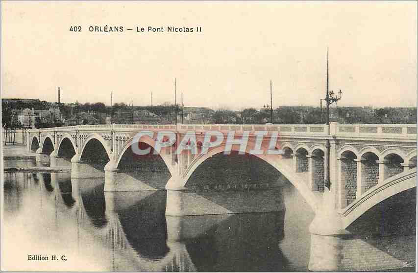 CPA Orleans Le Pont Nicolas II 