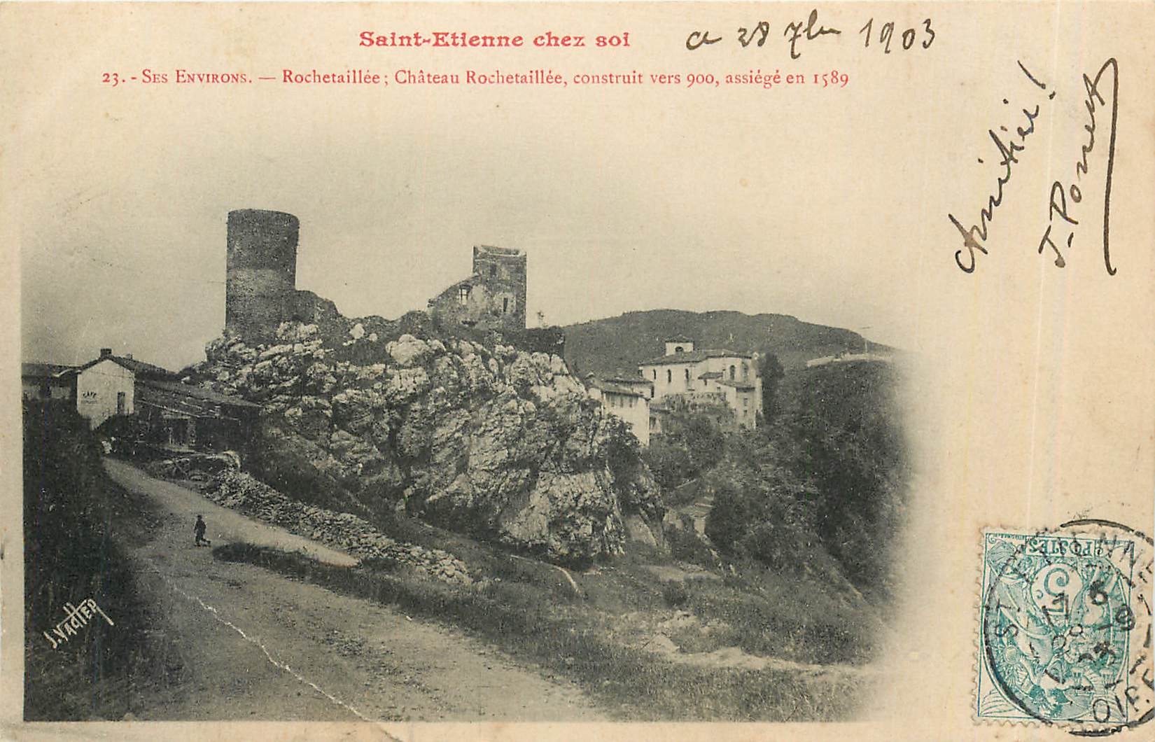 CPA Saint Etienne chez soi Ses Environs Rochetaillee Chateau Rochetaillee 