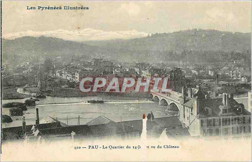 PAU - Le Quartier du 14-Juillet vu du Château — Les Pyrénées Illustrées n° 910