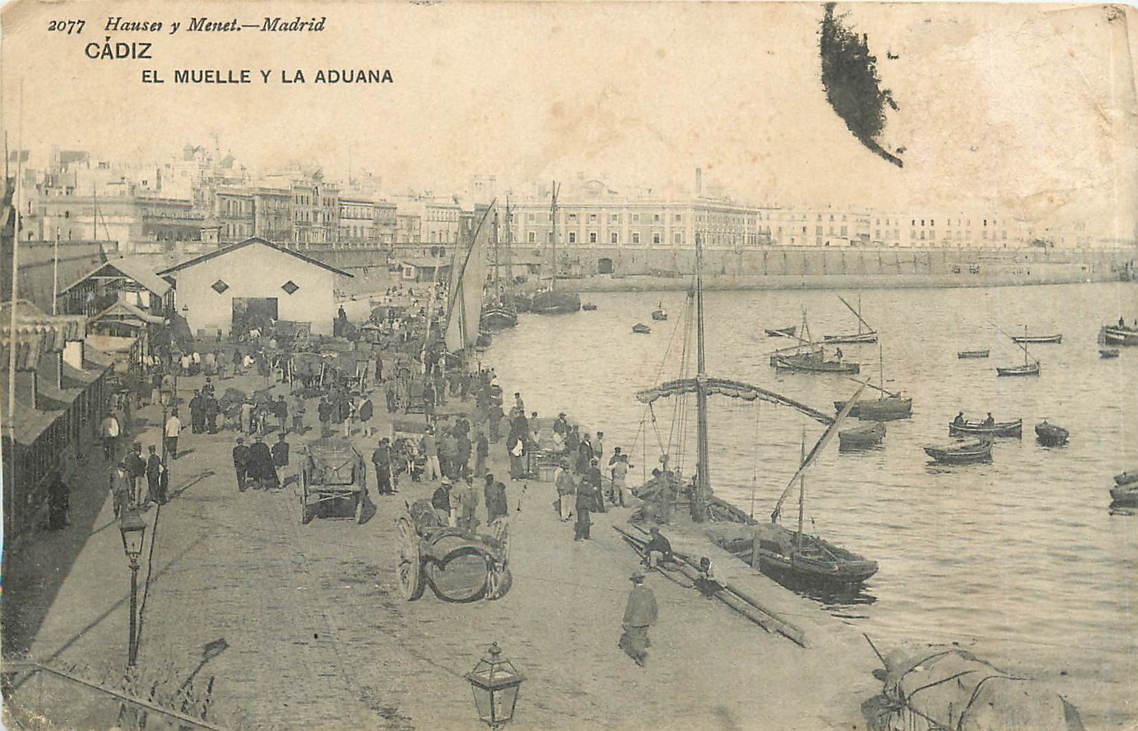 CPA Cadiz El Muelle Y La Aduana 