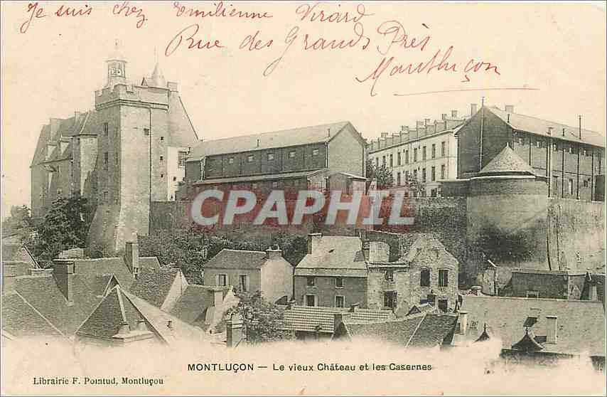 CPA Montlucon Le Vieux Chateau et les Casernes 
