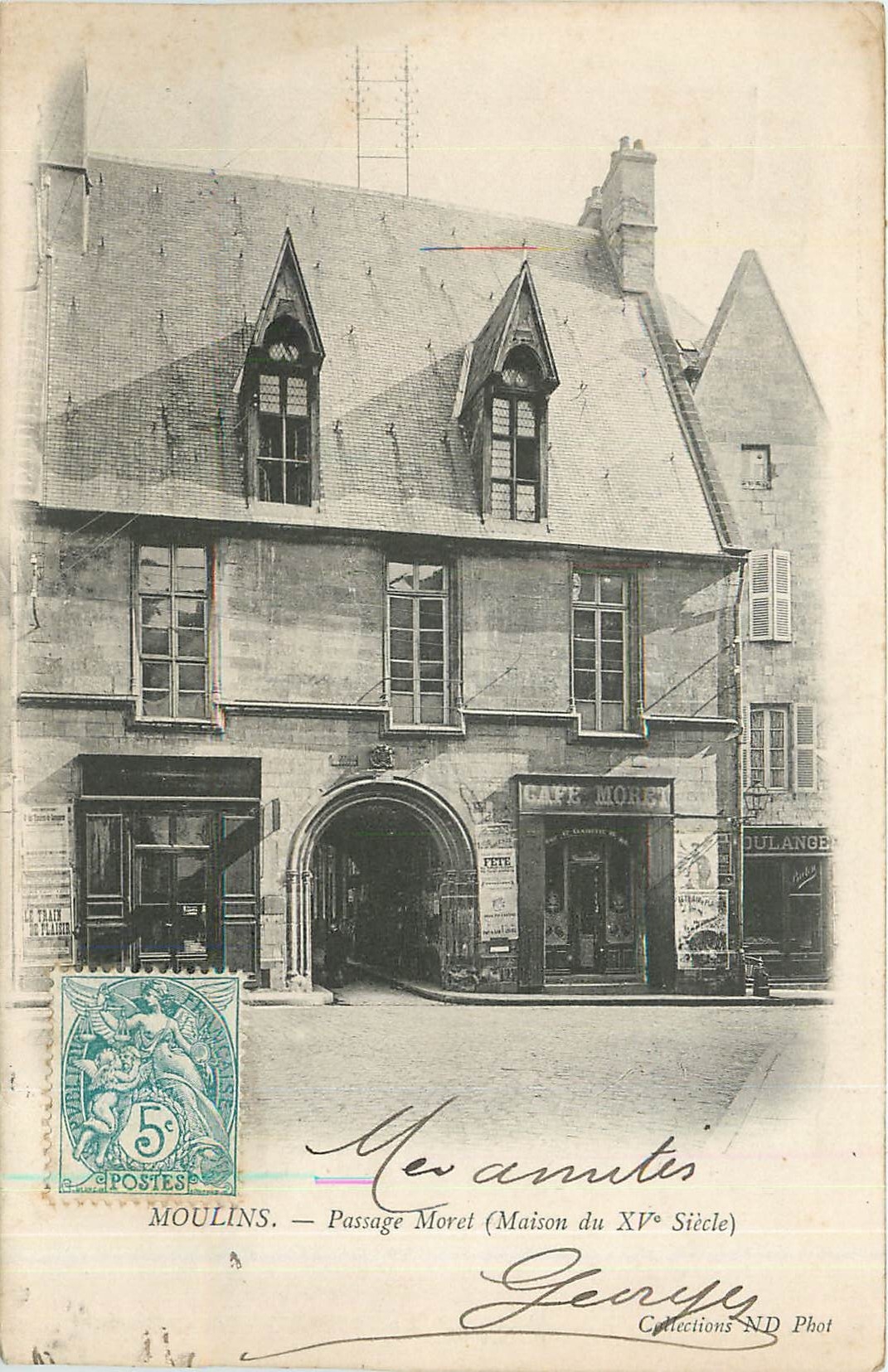 CPA Moulins Passage Morel Maison du XV 