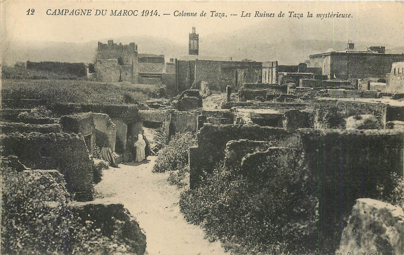 CPA Campagne du Maroc Colonne de Taza Les Ruines de Taza la mysterieuse 