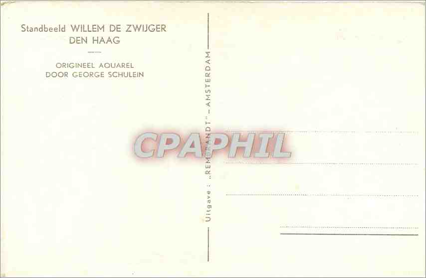 CPA Standbeeld Willem de Zwuger den haag  — Rückseite