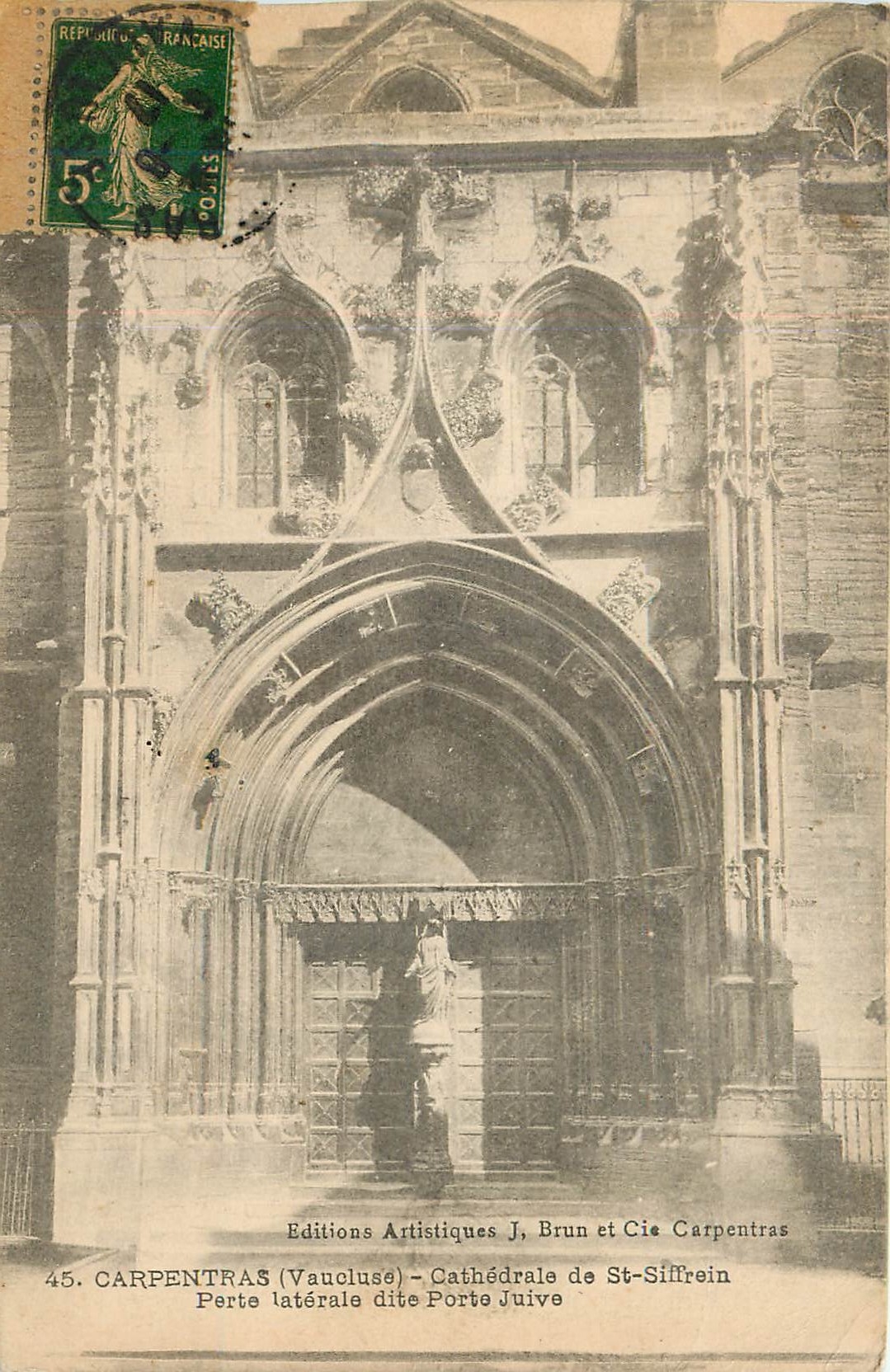 CPA Carpentras Vaucluse Cathedrale de St Siffrein Porto laterale dite Porte Juive 