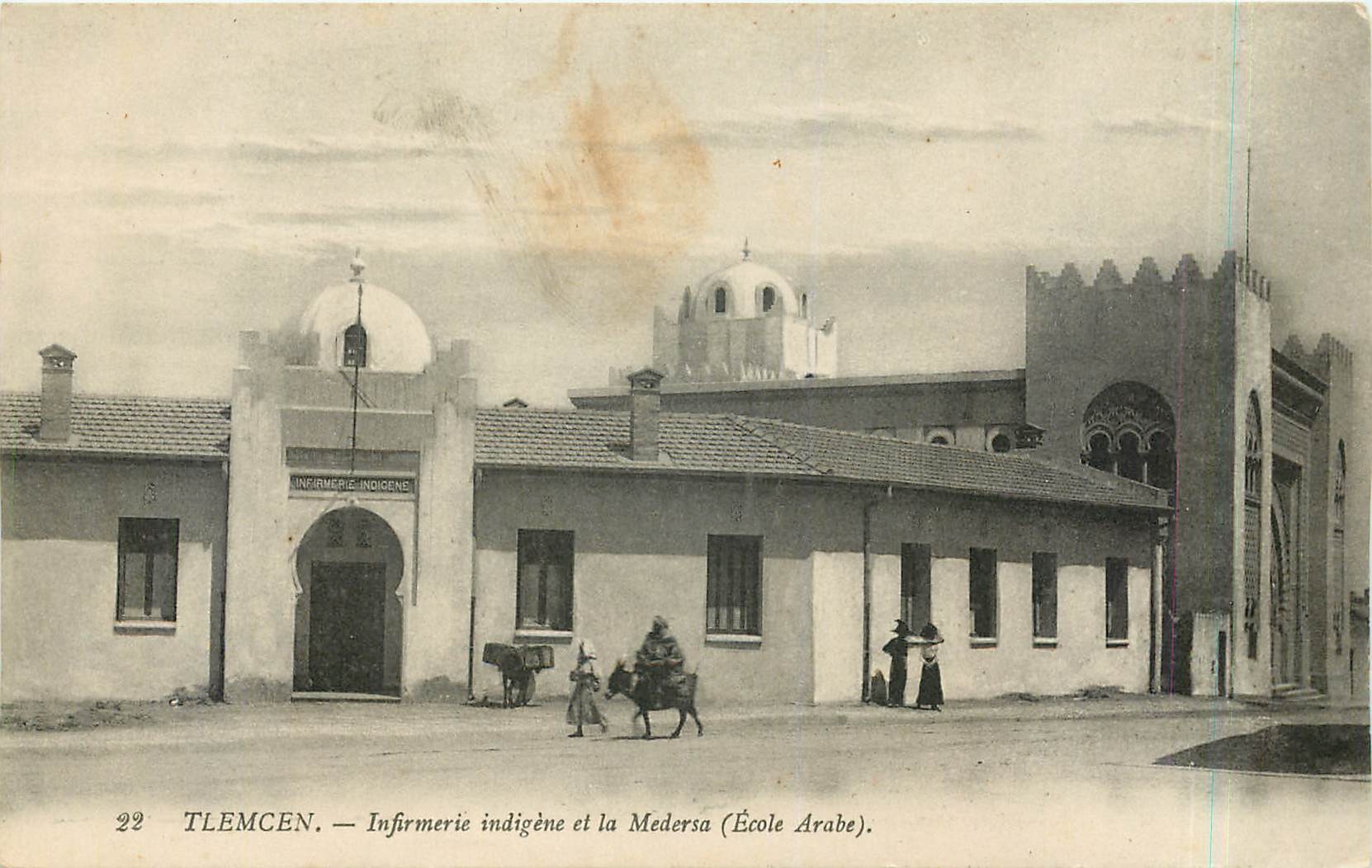 CPA Tlemcen Infermerie indigene et la Medersa 