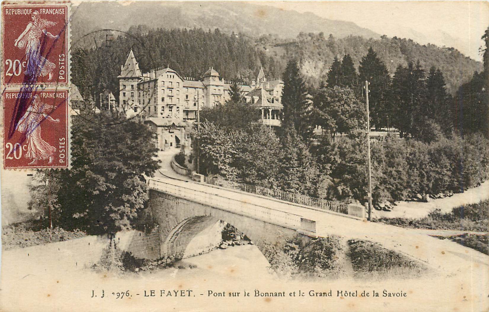Le Fayet — Pont sur le Bonnant et le Grand Hôtel de la Savoie — J.J. 776