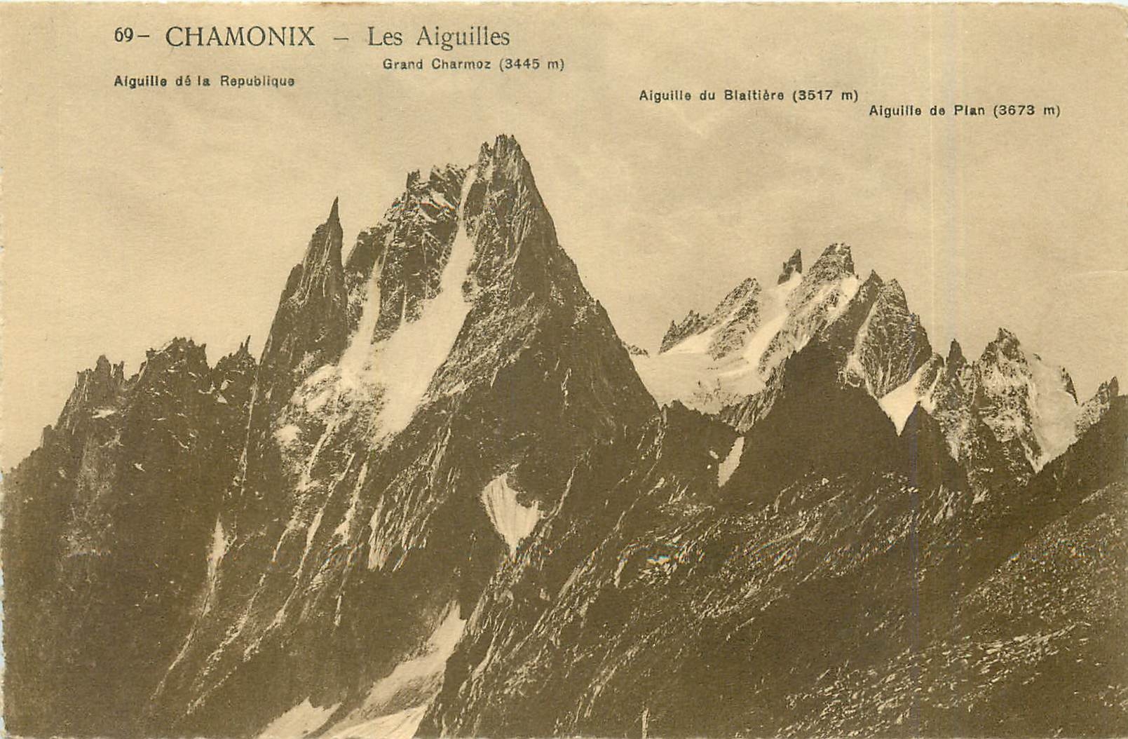 CPA Chamonix Les Aiguilles Aiguille de la Republique Grand Charmoz Aiguille du Blaitiere Aiguille de