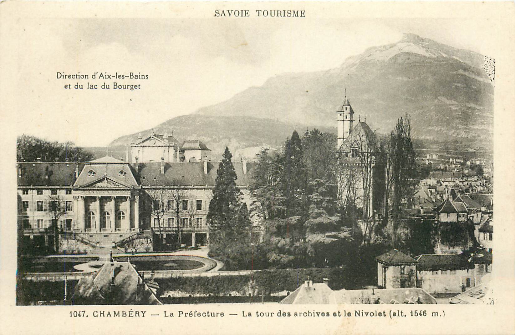 CPA Chambery La Prefecture La Tour des Archives et le Nivolet 