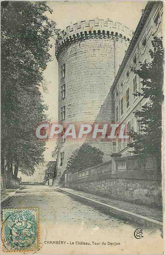 CPA Chambery Le Chateau Tour du Donjon 