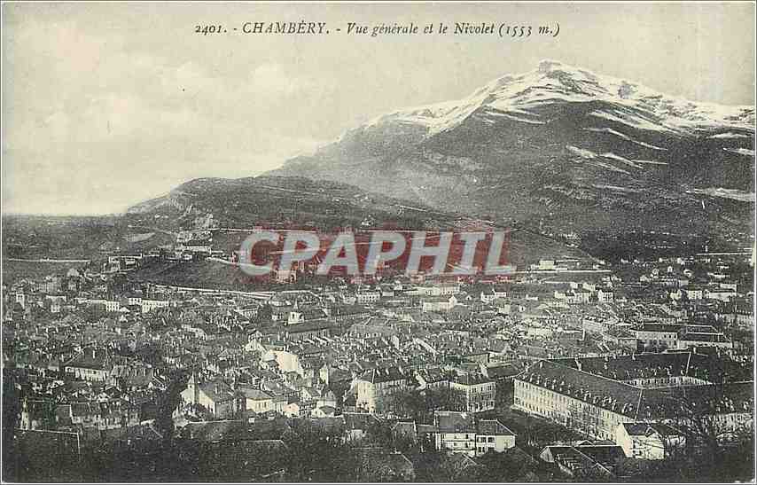 CPA Chambery Vue Generale et le Nivolet 