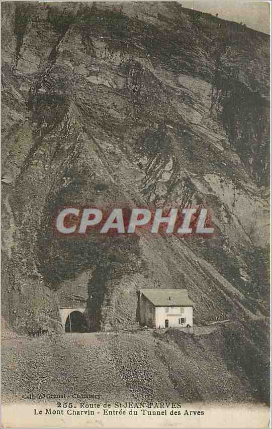 CPA Route de St Jean d'Arves Le Mont Charvin Entree du Tunnel des Arves 
