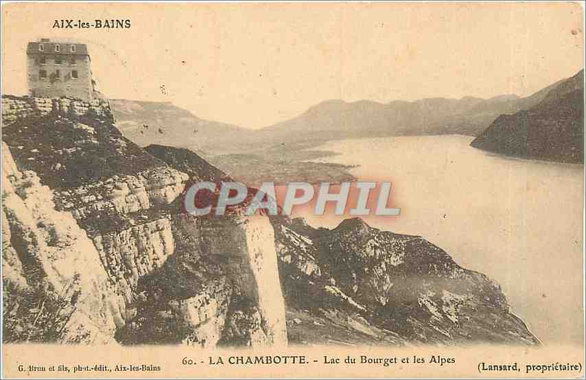 CPA Aix les Bains La Chambotte Lac du Bourget et les Alpes 