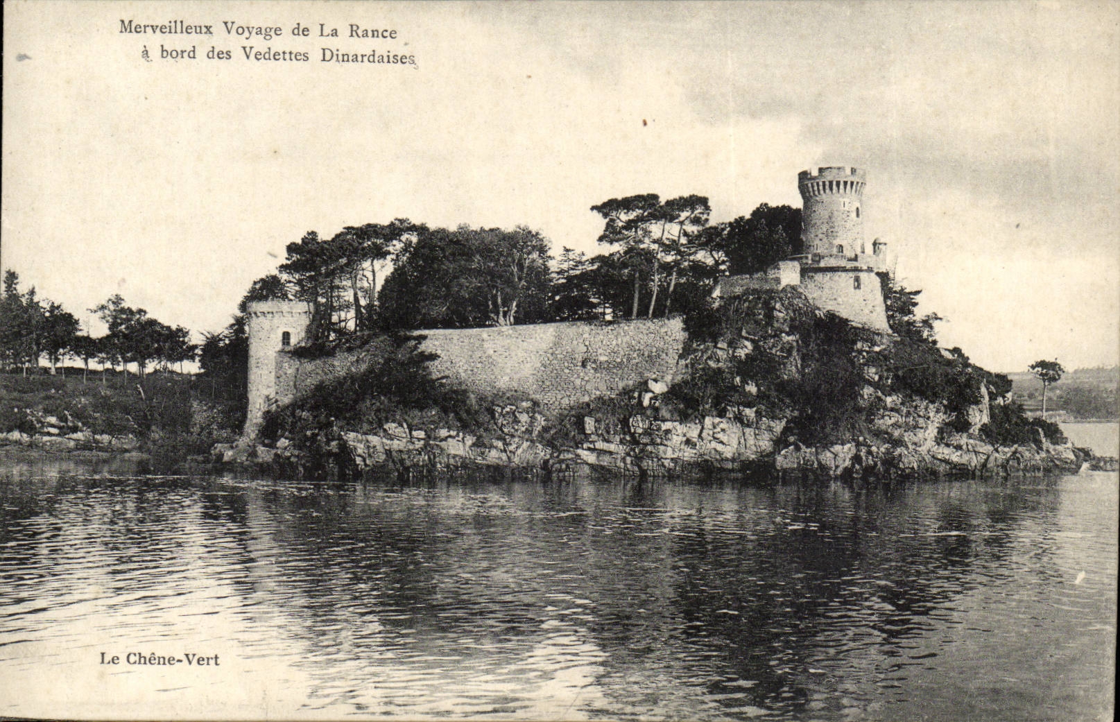 Le Chêne-Vert — Tour de La Rance à bord des Vedettes Dinardaises — Édition Jules Boutin, Dinard
