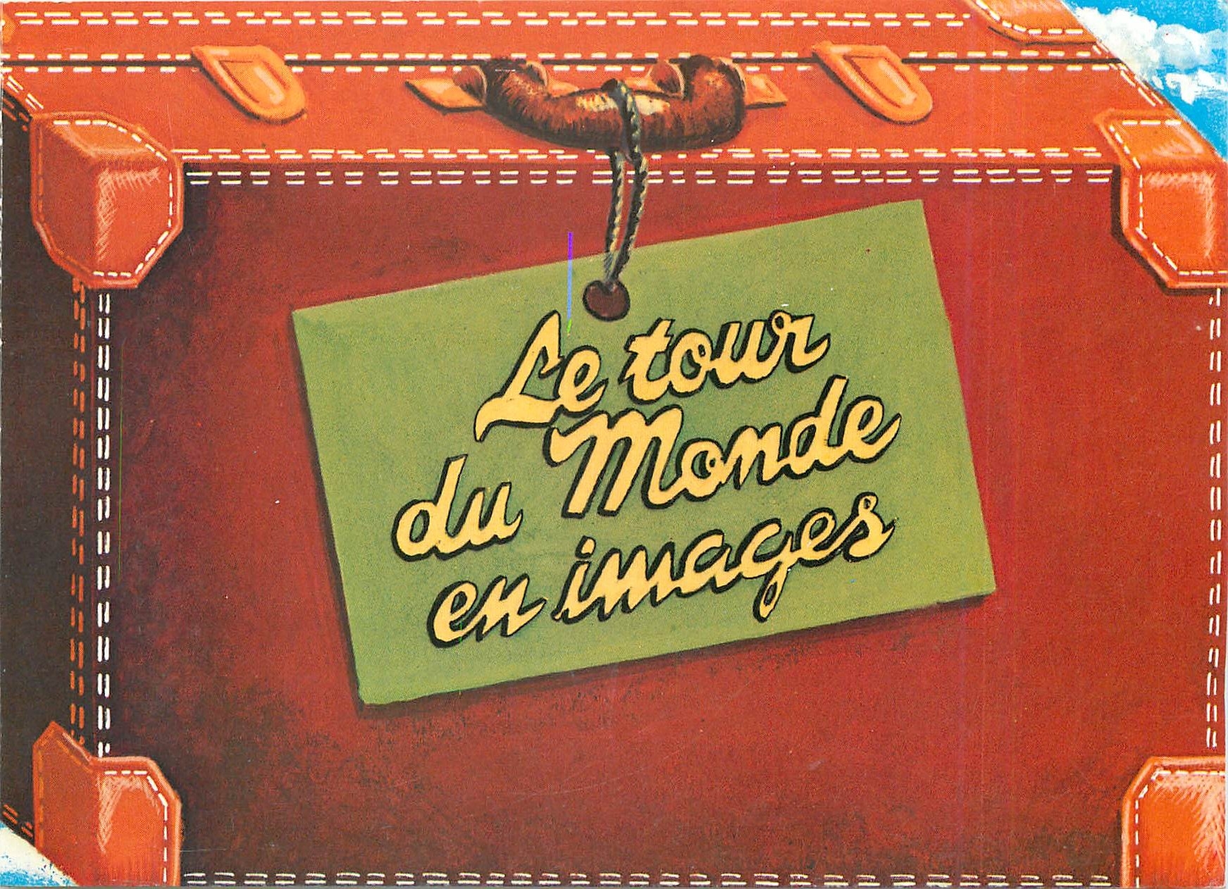 CPM Le tour du monde en Images vous est offert gracieusement par Selection du Reader's Digest 