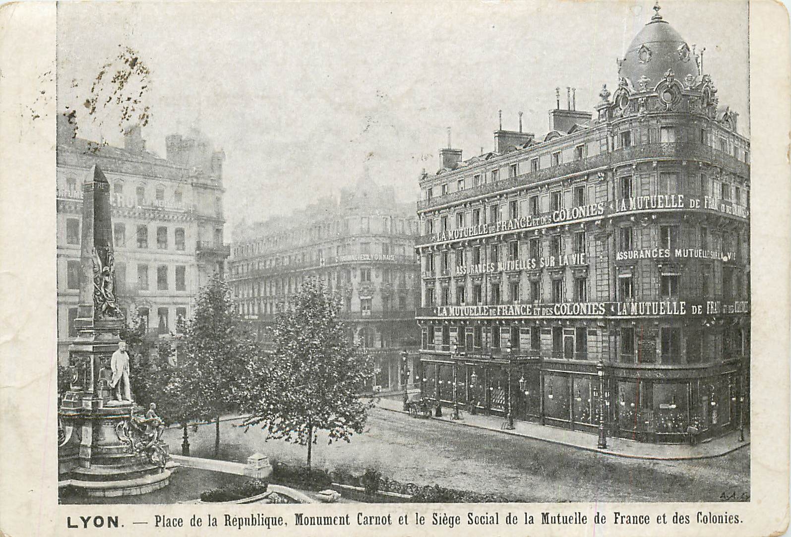 CPA Lyon Place de la Republique Monument Carnot et le Siege de la Mutuelle de France et des Colonies