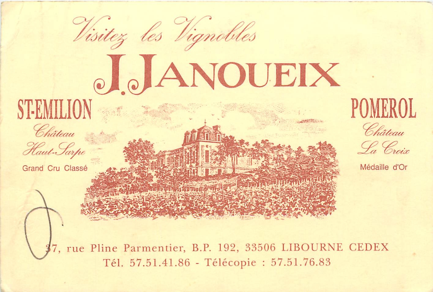Carte de visite Visitez le Vignobles J Janoueix St Emilion Pomerol 