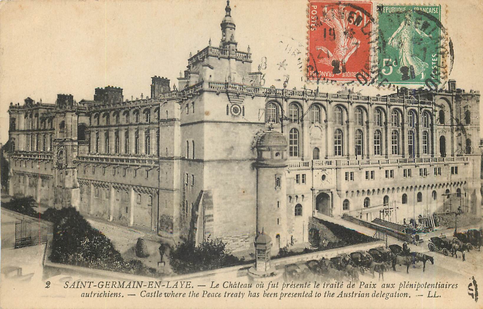 CPA Saint Germain en Laye Le Chateau ou fut presente le traite de Paix aux plenipolentiaires autrich