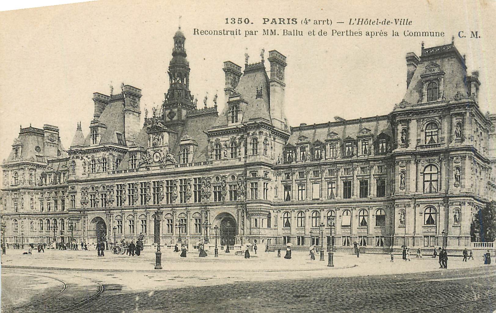 Paris (4e arrt) — L'Hôtel-de-Ville — Reconstuit par MM. Ballu et de Perthes après la Commune