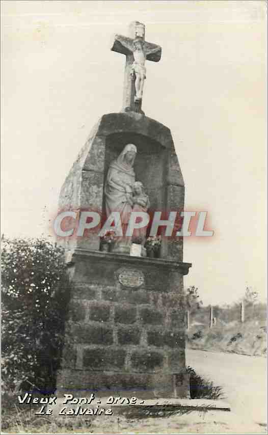 CPM Vieux Pont Orne Le Calvaire 