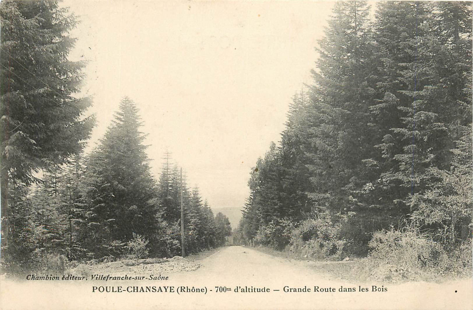 CPA Poule-Chansaye (Rhone) - 700e d'altitude - Grande Route dans les Bois