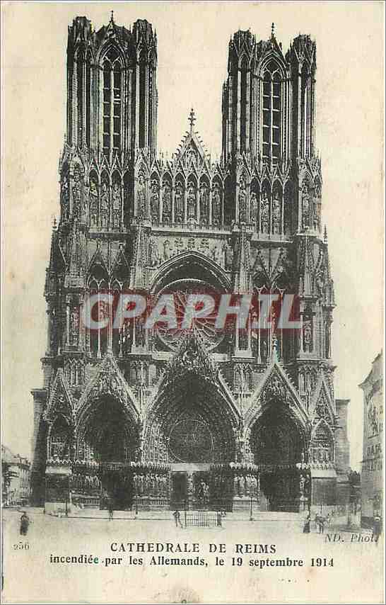 CPA Cathedrale de Reims incendiee par les Allemands le 19 septembre 1914