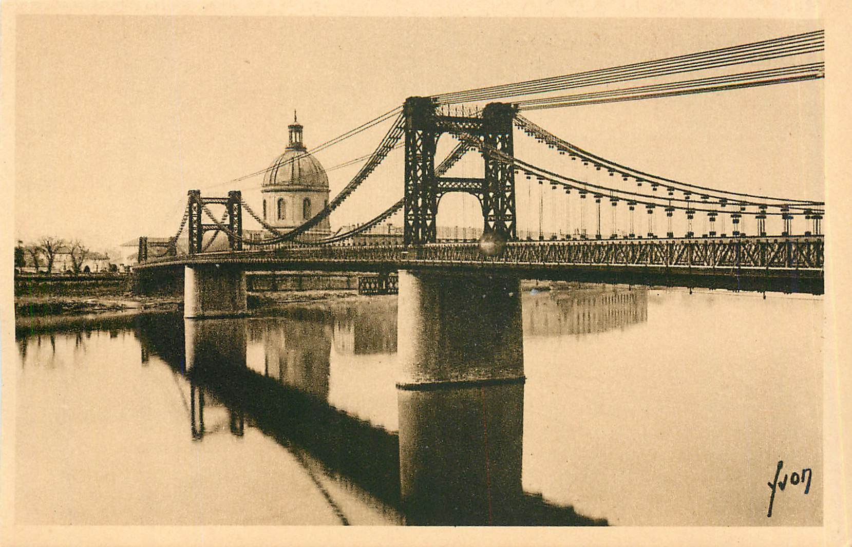 Toulouse (Haute-Garonne) — Le pont Saint-Pierre et dôme de l'église de l'Hospice de la Grave (1639) — Les Éditions d'Art Y. Mariel, Paris