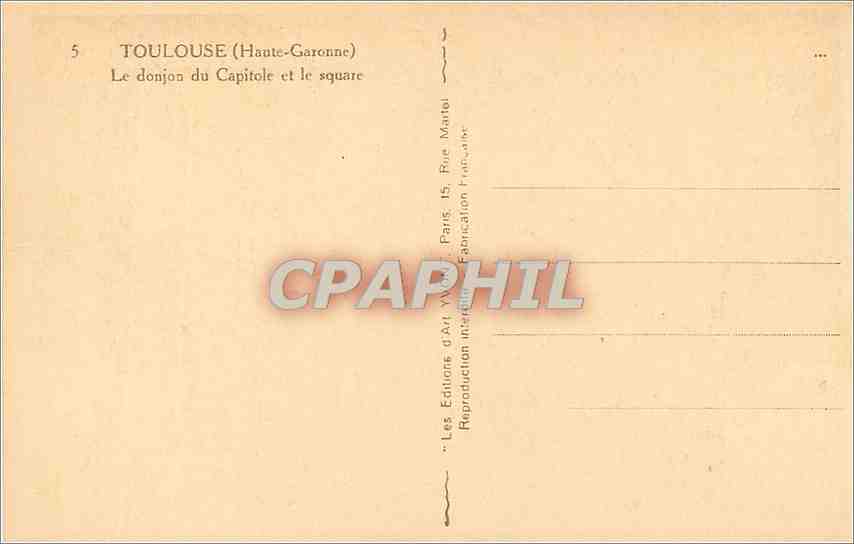 CPA Toulouse Le donjon du Capitole et le square — Verso