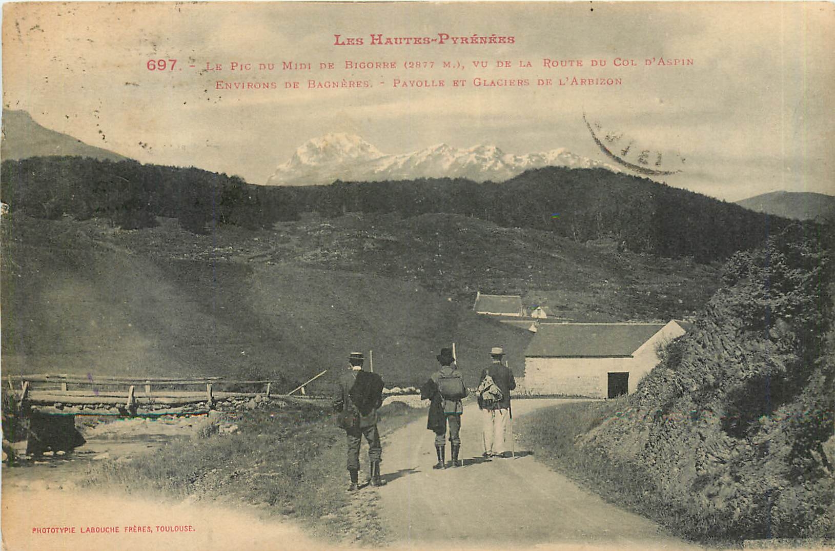 Les Hautes-Pyrénées — Le Pic du Midi de Bigorre (2877 m.) vu de la route du Col d'Aspin — Phototypie Labouche Frères, Toulouse, n° 697