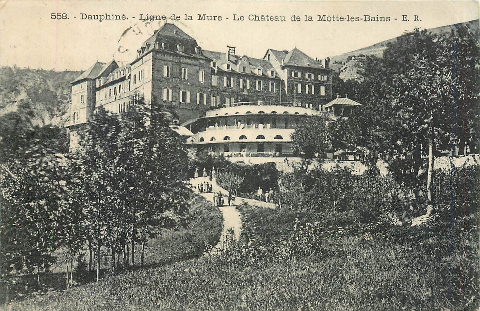 CPA Dauphine - Ligne de la Mure - Le Chateau de la Motte-les-Bains