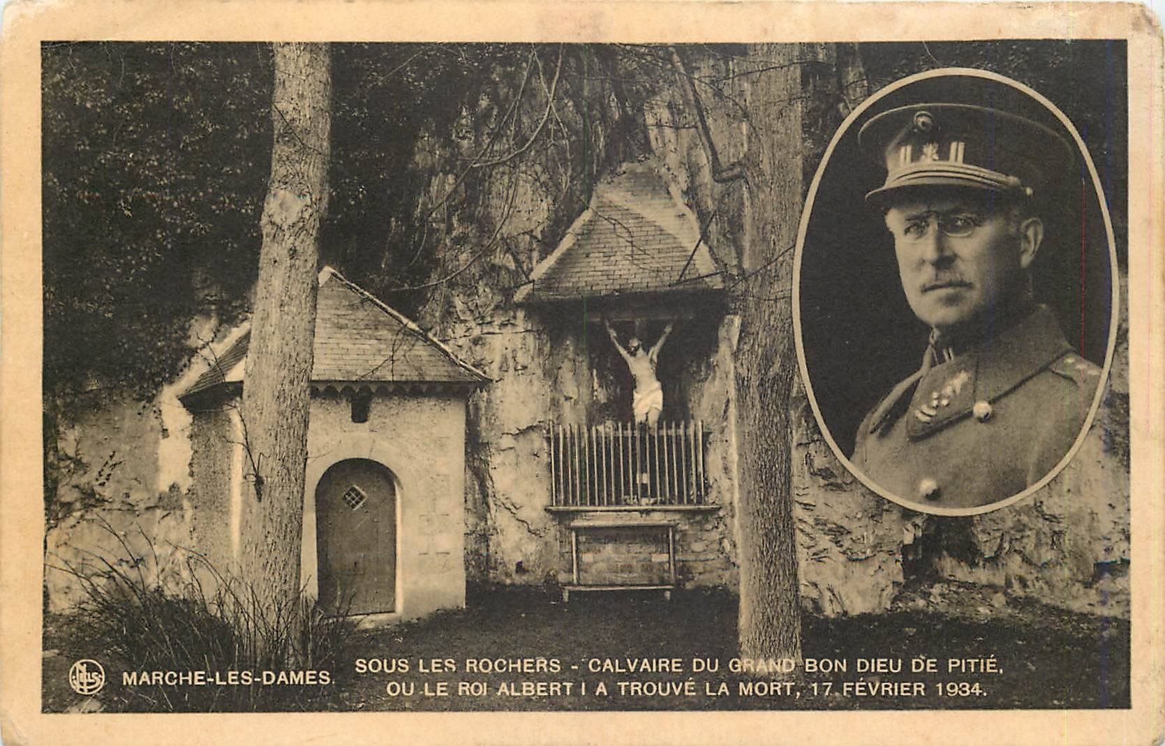 CPA Marche-les-Dames Sous les Rochers Calvaire du Grand Bon Dieu de Pitie ou le Roi Albert I a trouv
