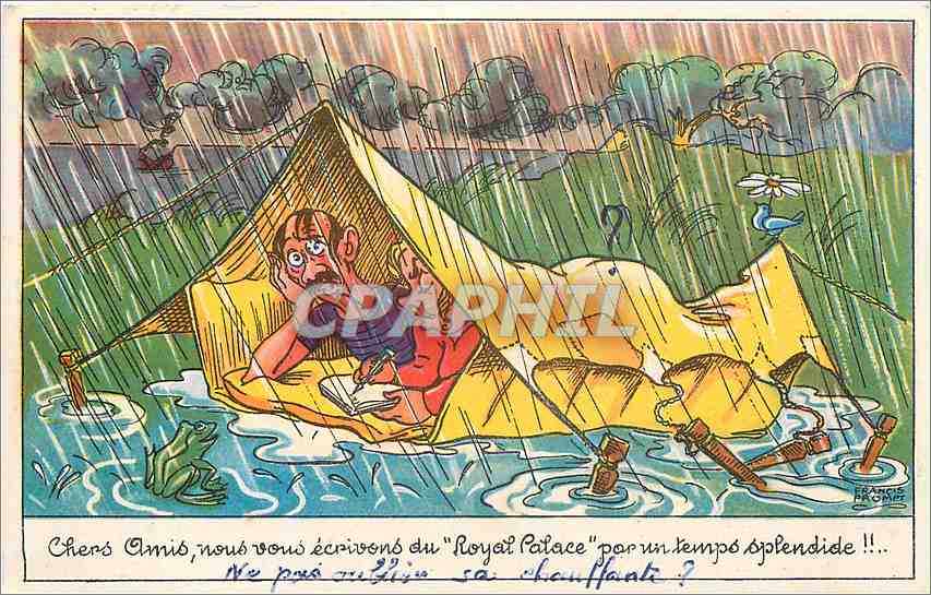 CPA Chers Amis nous ecrivons du ''Royal Palace'' pour un temps splendide Humour Camping