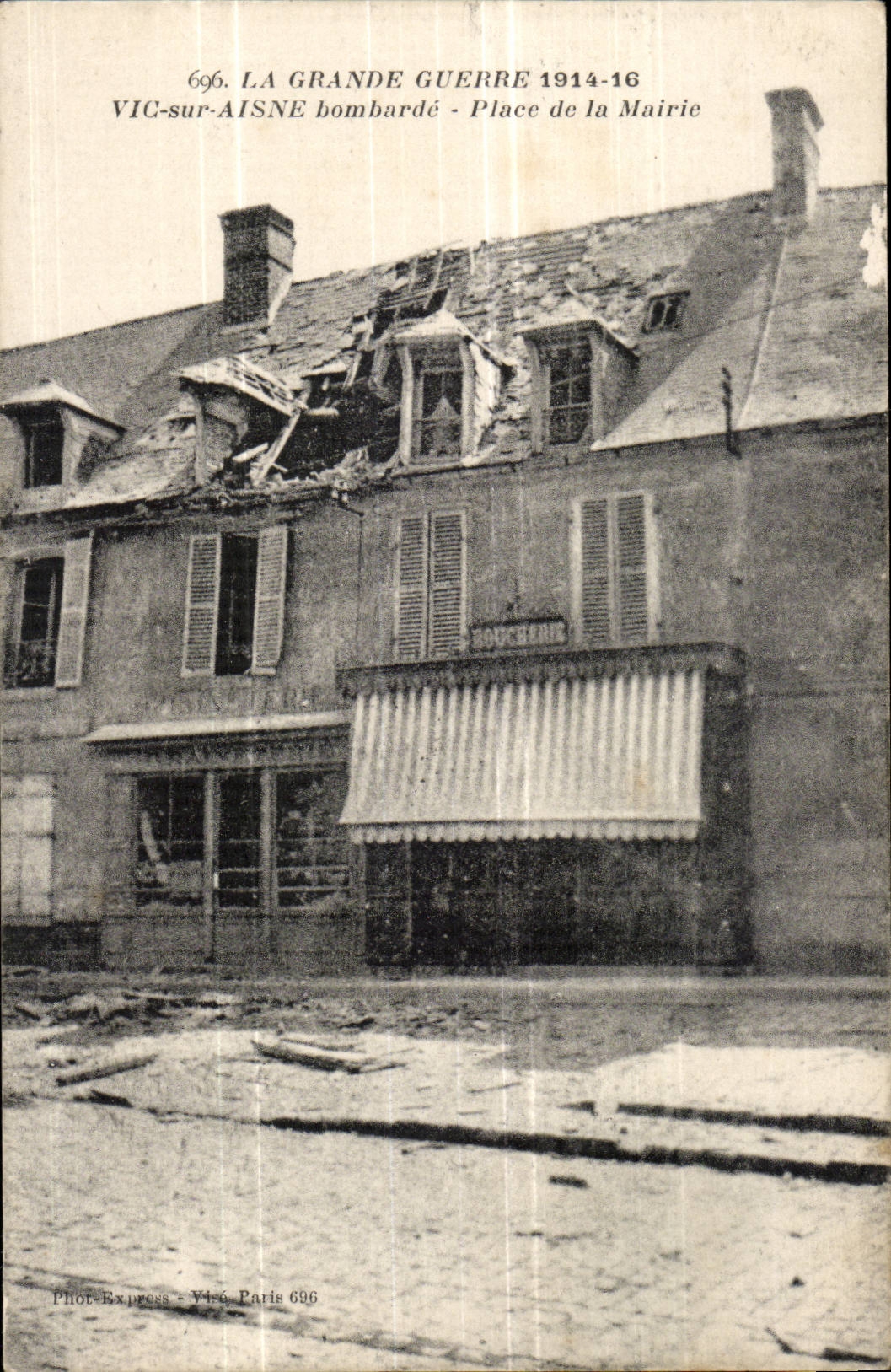 Vic- sur-Aisne - bombarde - la Grande guerre 1914 - 16 - Place de la Mairie - Boucherie - CPA 