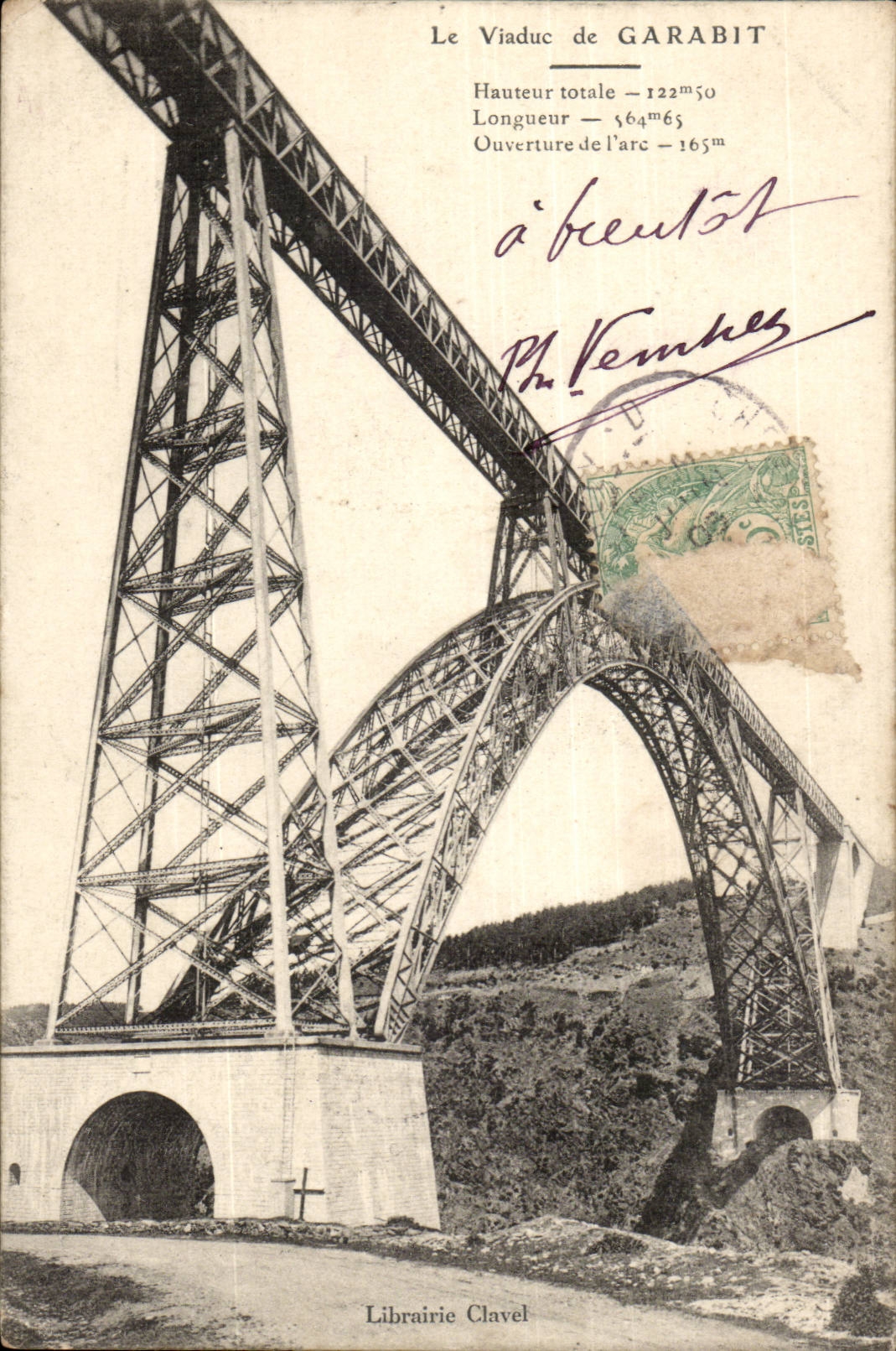 Le Viaduc du garabit - hauteyr 122m Longuer 164 Ouverture de l'arc 165 - CPA 