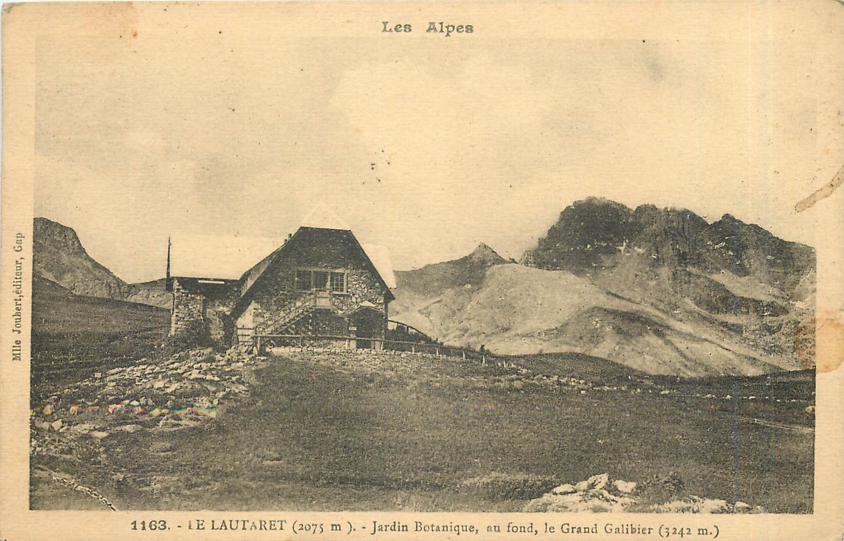 Le Lautaret (2075 m) — Jardin Botanique, au fond, le Grand Galibier (3242 m) — Mile Jonbert, éditeur, Gyp, n° 1163