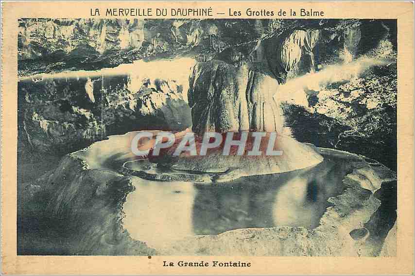 CPA La Merveille du Dauphine Les Grottes de la Balme La Grande Fontaine 