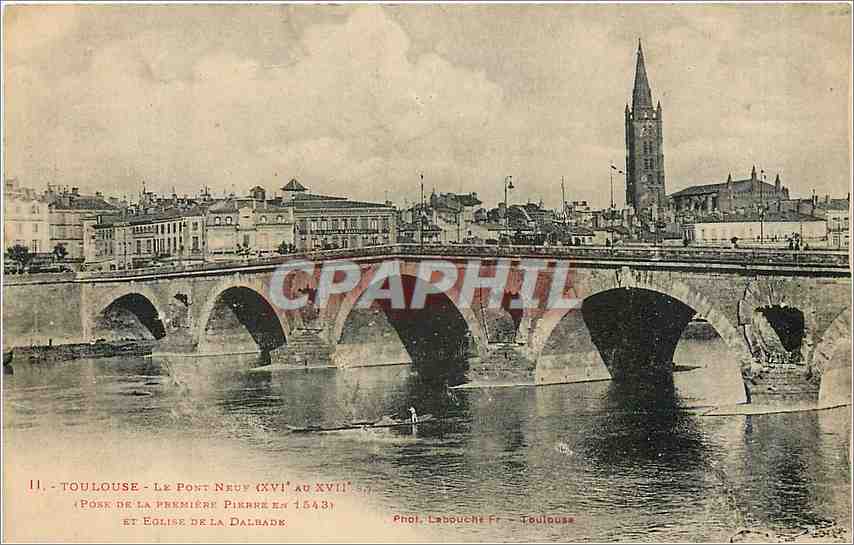 CPA Toulouse Le Pont Neuf et Eglise de la Dalbade 
