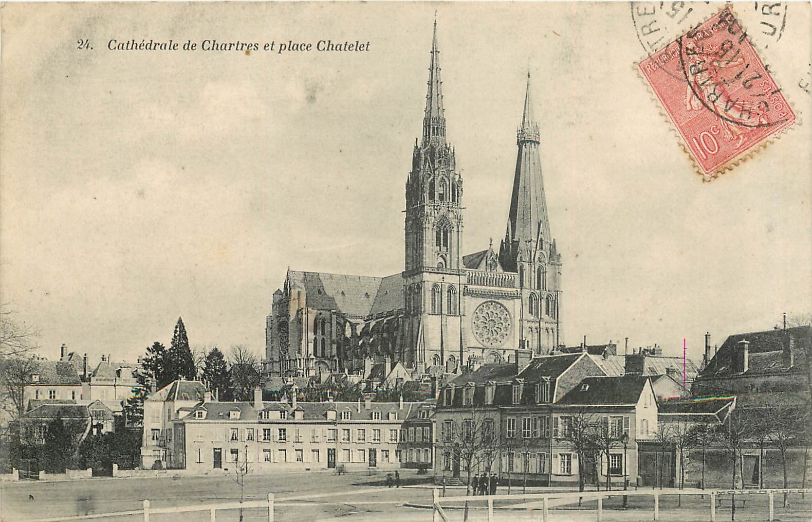 CPA Cathedrale de Chartres et place Chatelet 