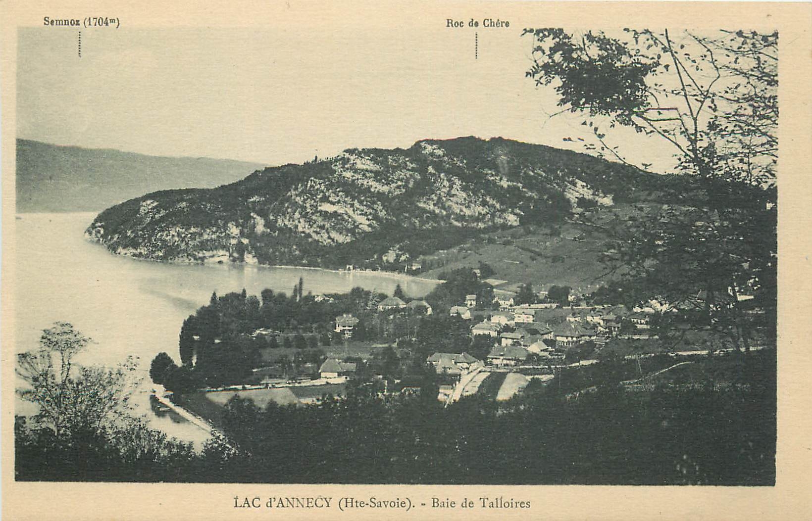 LAC d'ANNECY (Hte-Savoie) - Baie de Talloires — Semnoz (1704m) et Roc de Chère