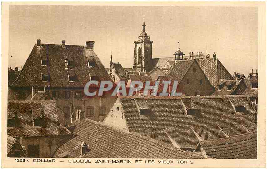 CPA Colmar L'Eglise Saint Martin et les Vieux Toits 