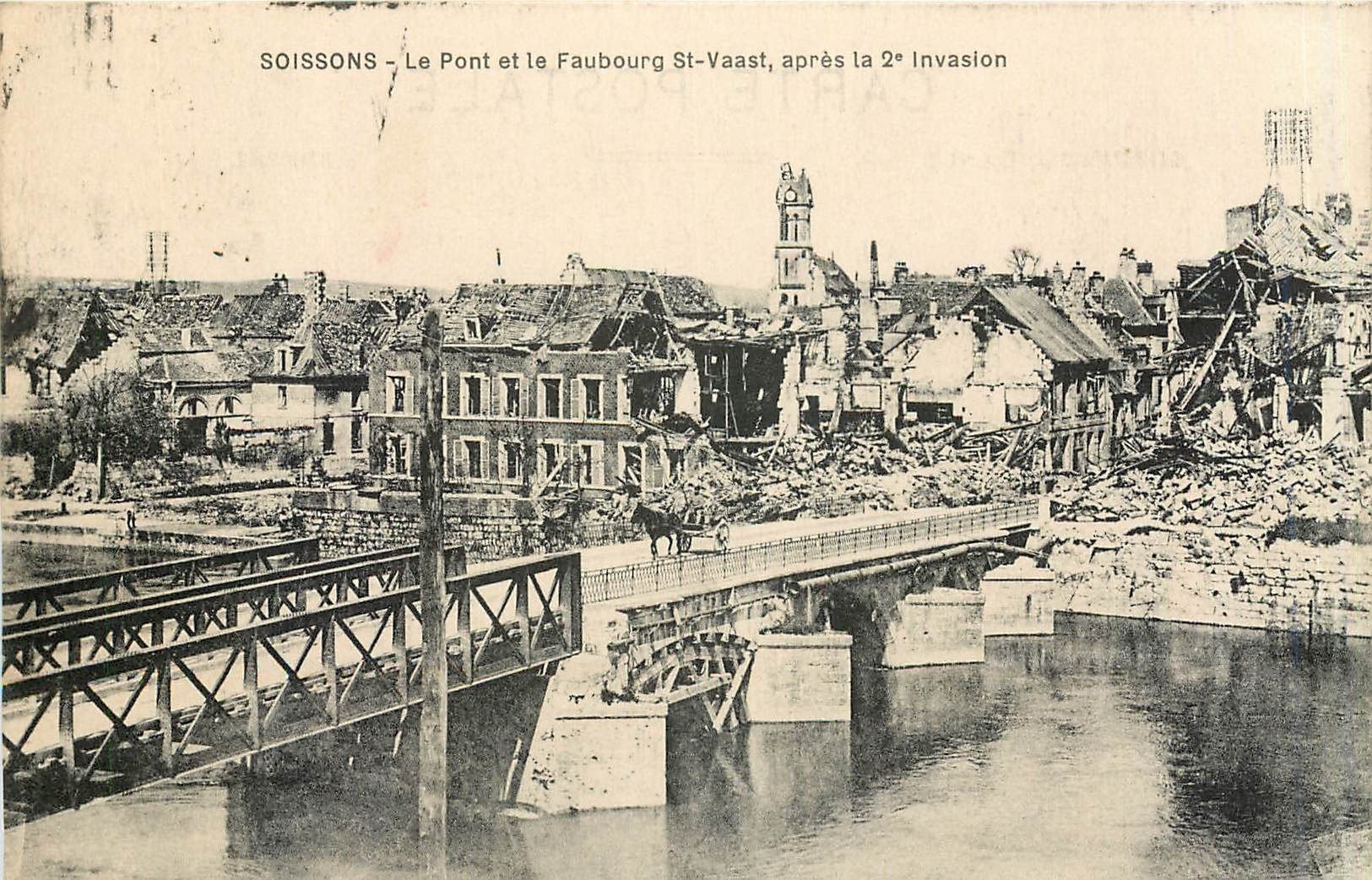 CPA Soissons Le Pont et le Faubourg St Vaast apres la 2 Invasion Militaria
