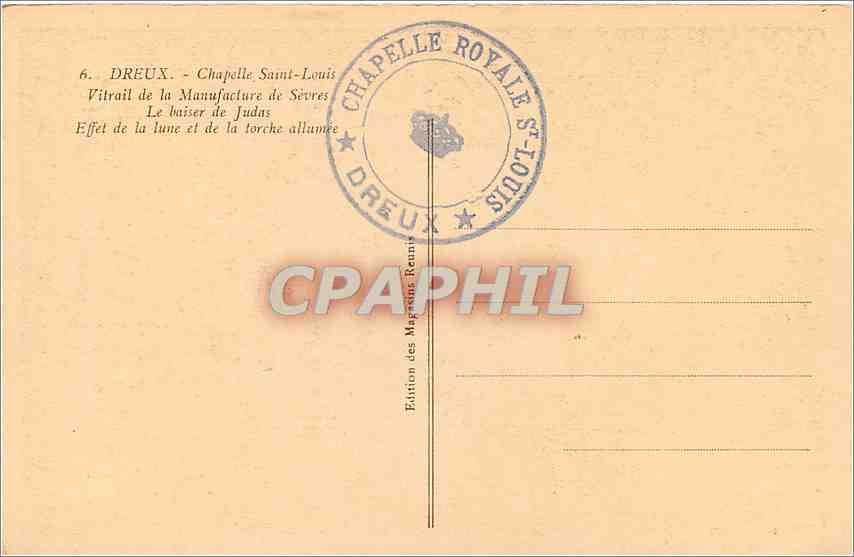 Chapelle Saint-Louis — Vitrail de la Manufacture de Sèvres — Effet de la lune et de la torche allumée — Édition des Magasins Rennu — Verso