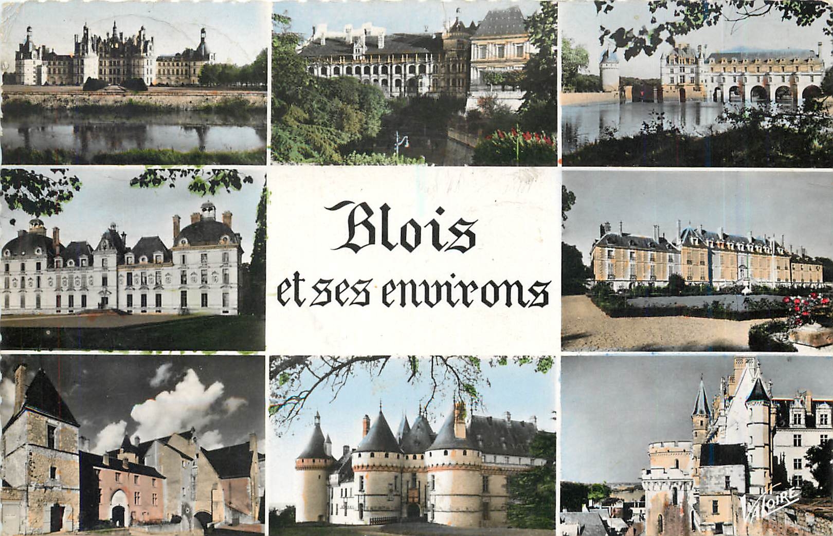 CPM Blois et ses environs Chambord Blois Chenonceaux Cheverny Menars Beaugency Chaumont Amboise