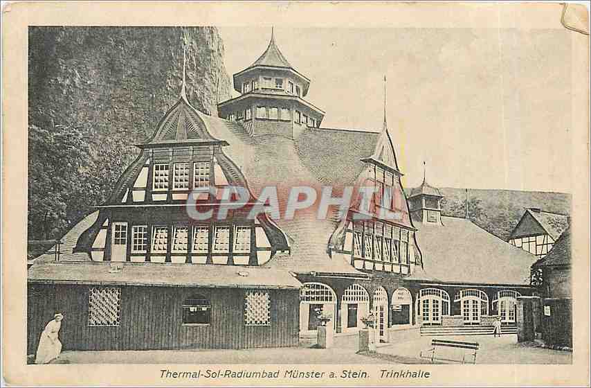 CPA Thermal Sol Radiumbad Munster a Stein Trinkhalle 