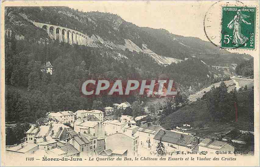 CPA Morez de Jura Le Quartier du Bas Le Chateau des Essarts et le Viaduc des Crottes 