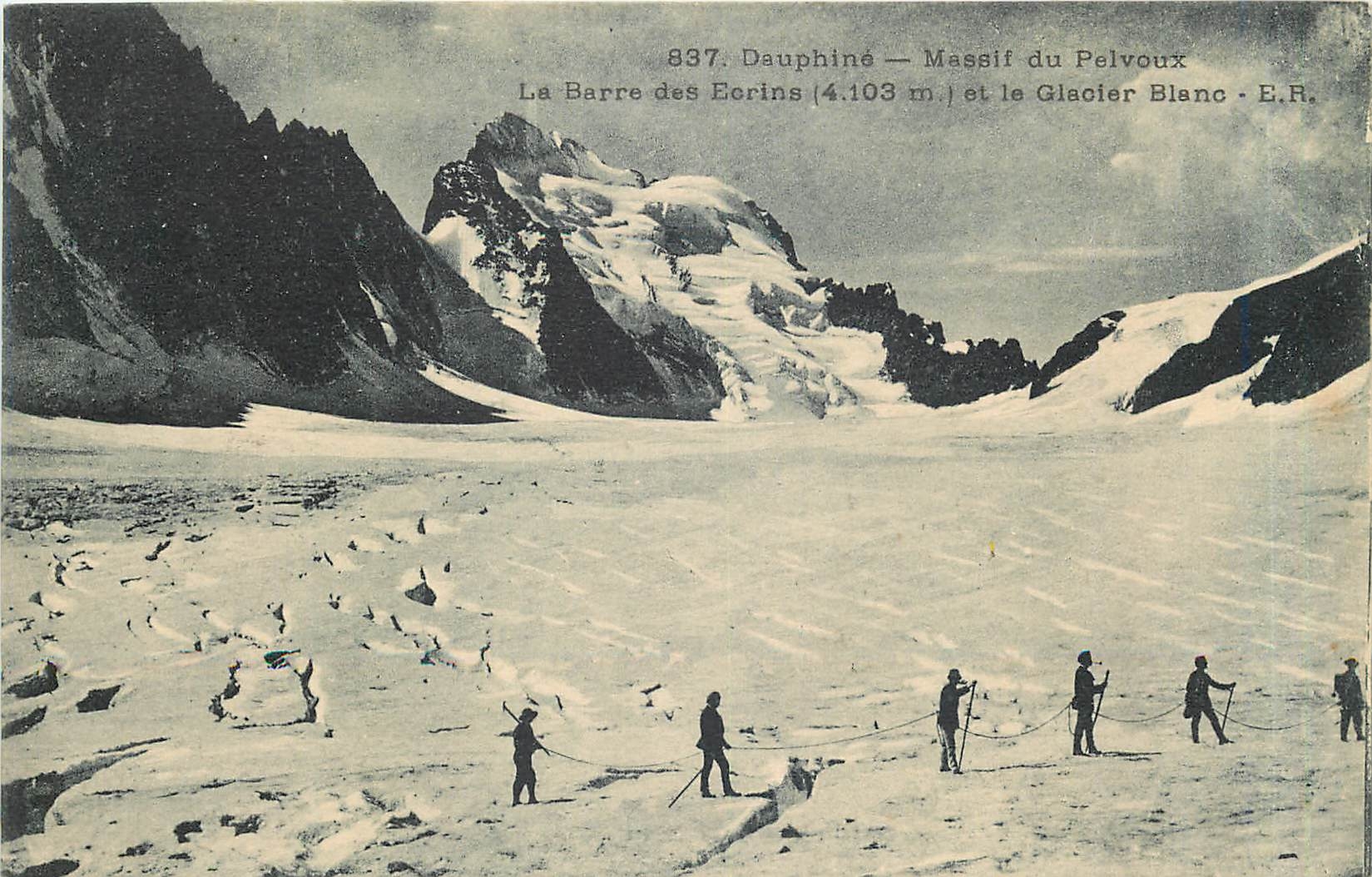 CPA Dauphine Massif du Pelvoux La Barre des Ecrins et le Glacier Blanc 