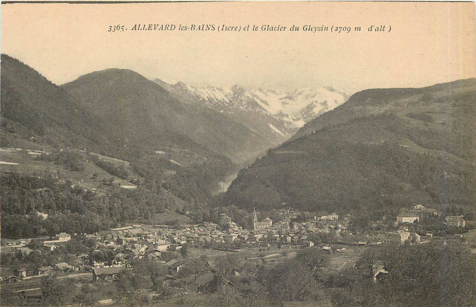 Allevard-les-Bains (Isère) et le Glacier du Gleyzin (2709 m d'alt) — vue panoramique — éditeur Légitrand, n° 3365