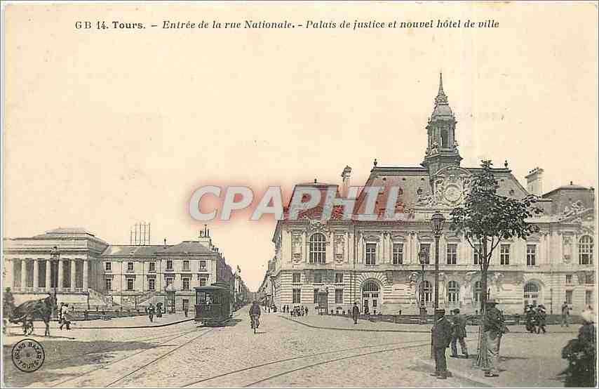 CPA Tours Entree de la rue Nationale Palais de justice et nouvel hotel de ville Tramway