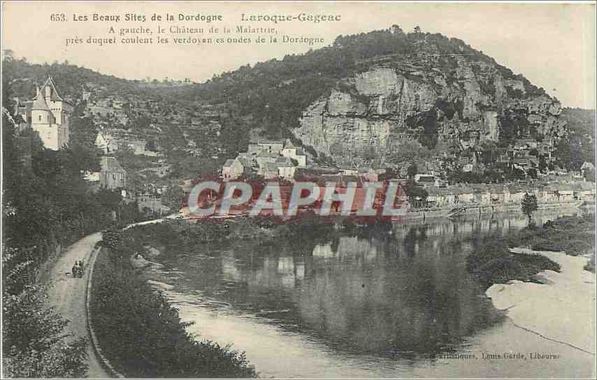 Laroque-Gageac — Le Château de la Malartrie et la Dordogne — Éditions Louis Garde, Libourne